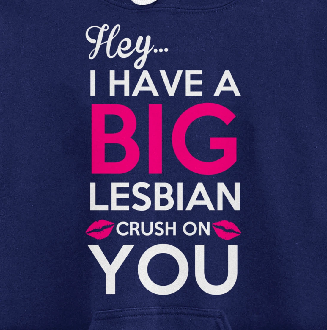 Big Lesbian Crush Pullover Hoodie