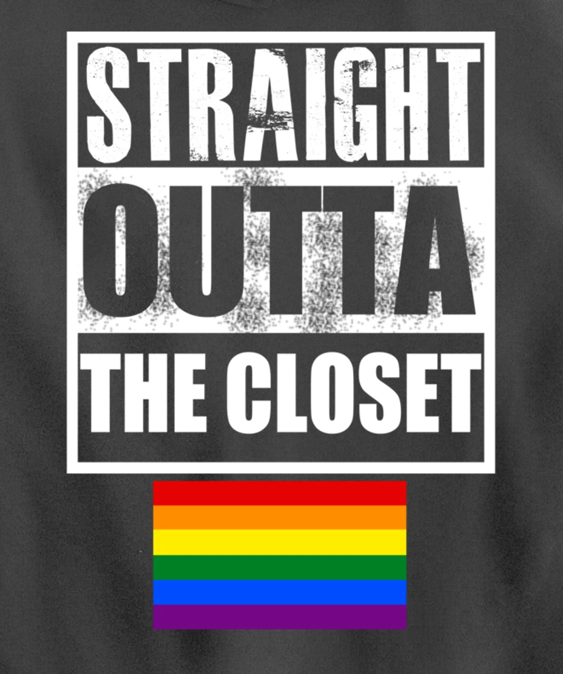 Straight Outta The Closer GAY Rainbow Flag Pullover Hoodie