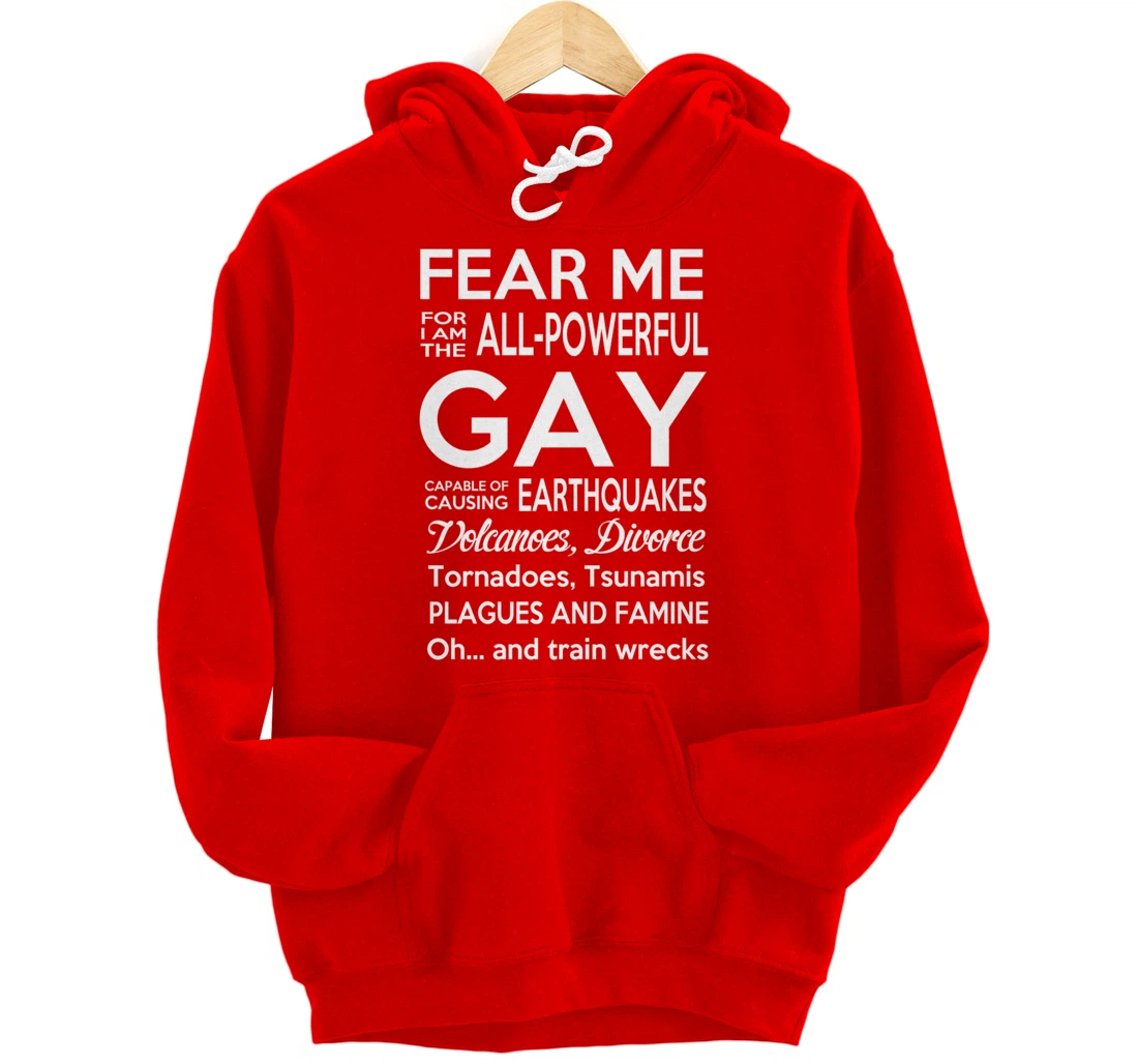 The All Powerful Gay Pullover Hoodie