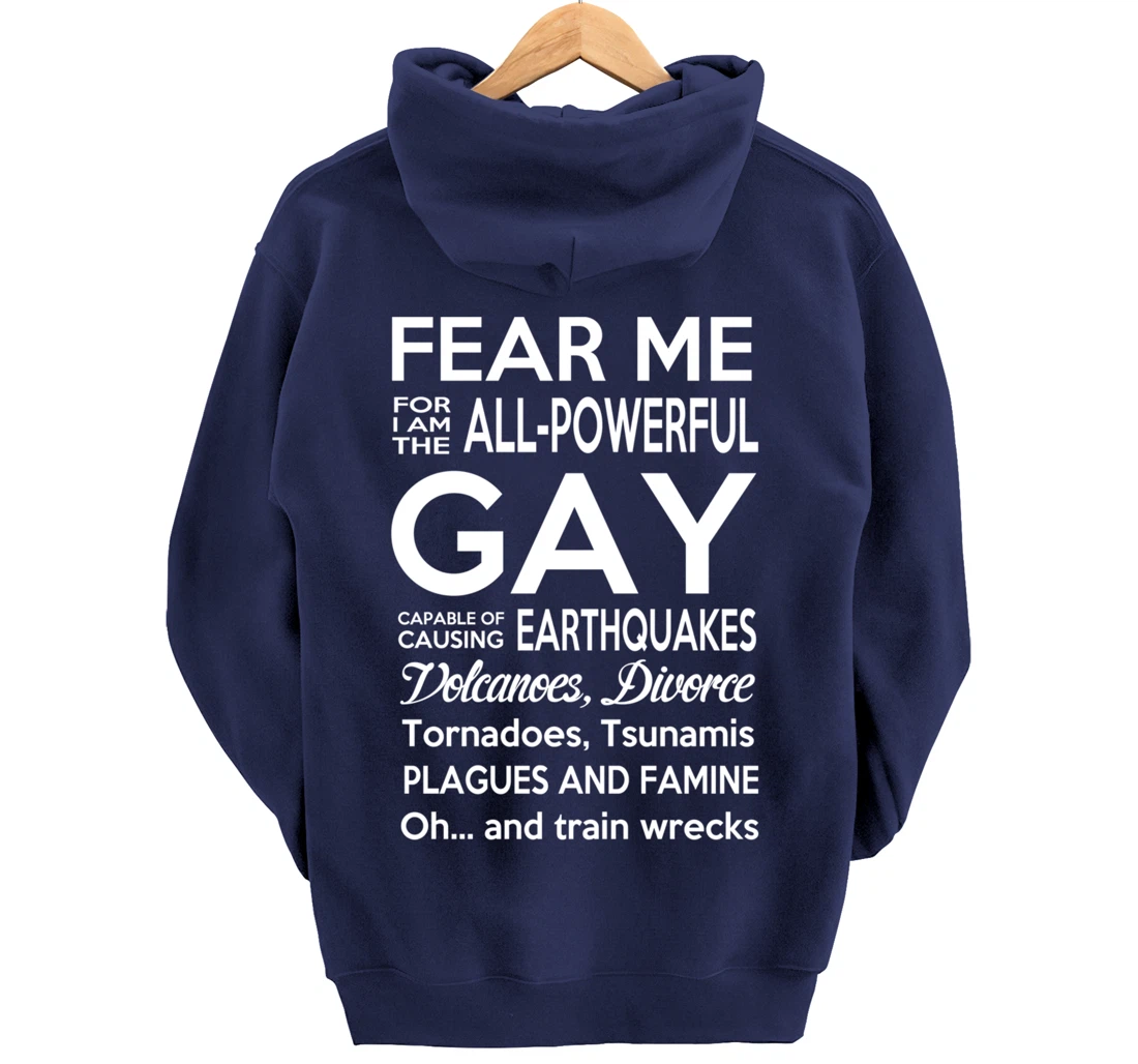 The All Powerful Gay Pullover Hoodie