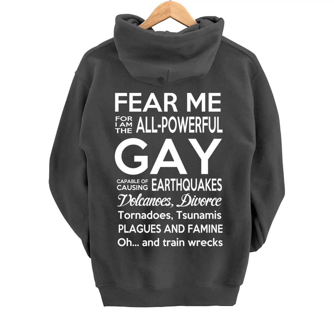 The All Powerful Gay Pullover Hoodie