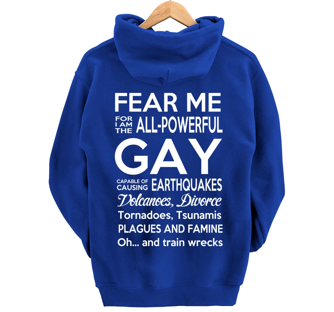 The All Powerful Gay Pullover Hoodie