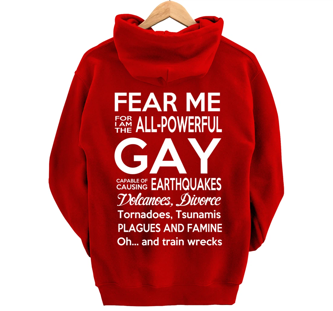 The All Powerful Gay Pullover Hoodie