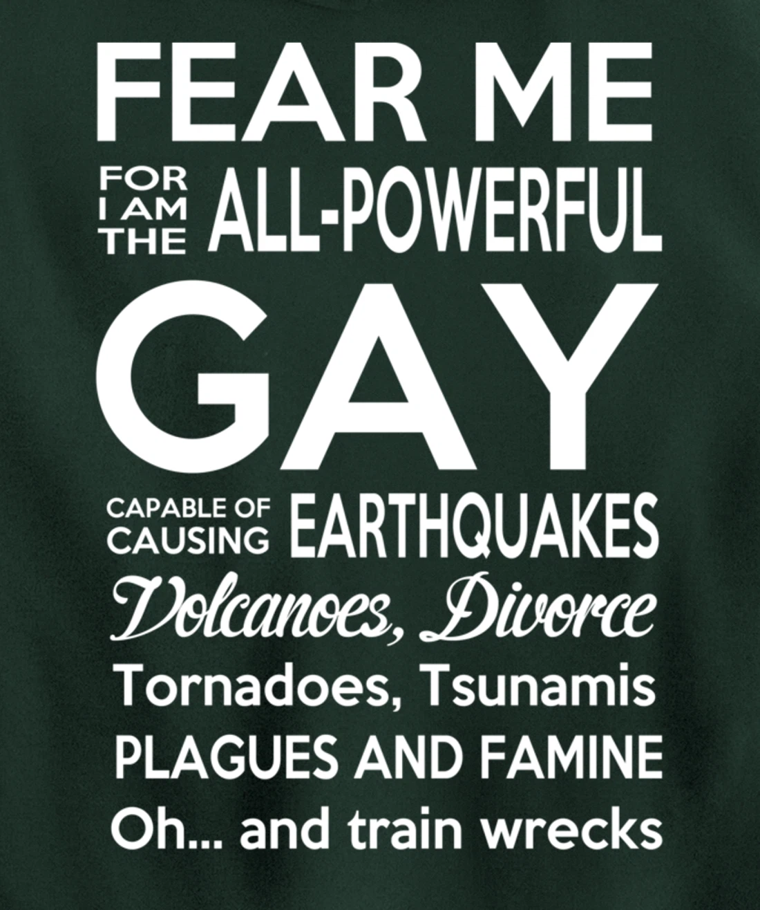 The All Powerful Gay Pullover Hoodie