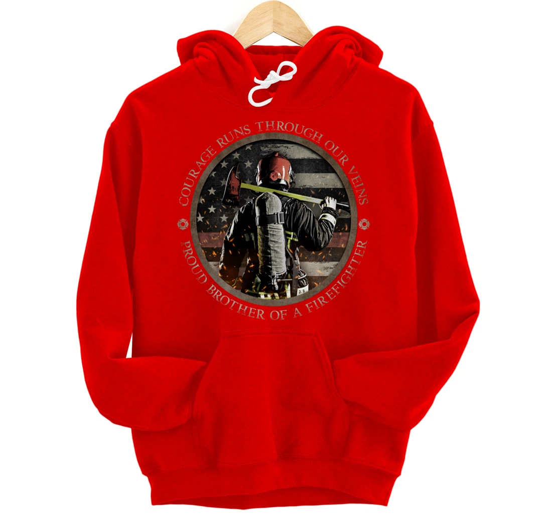 Proud Firefighter Cousin - Courage Runs Through Our Veins Pullover Hoodie
