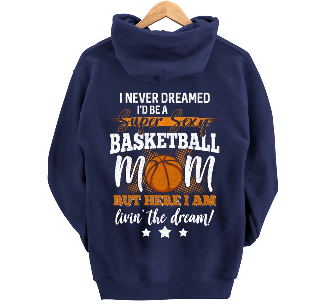 Basketball Mom Basketball Player Basketball Fan Pullover Hoodie