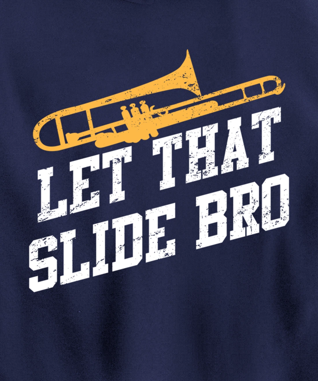 Trombone Musician Quote For Trombonist Player Pullover Hoodie
