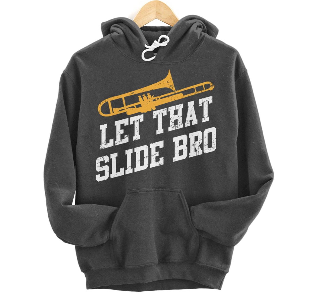 Trombone Musician Quote For Trombonist Player Pullover Hoodie