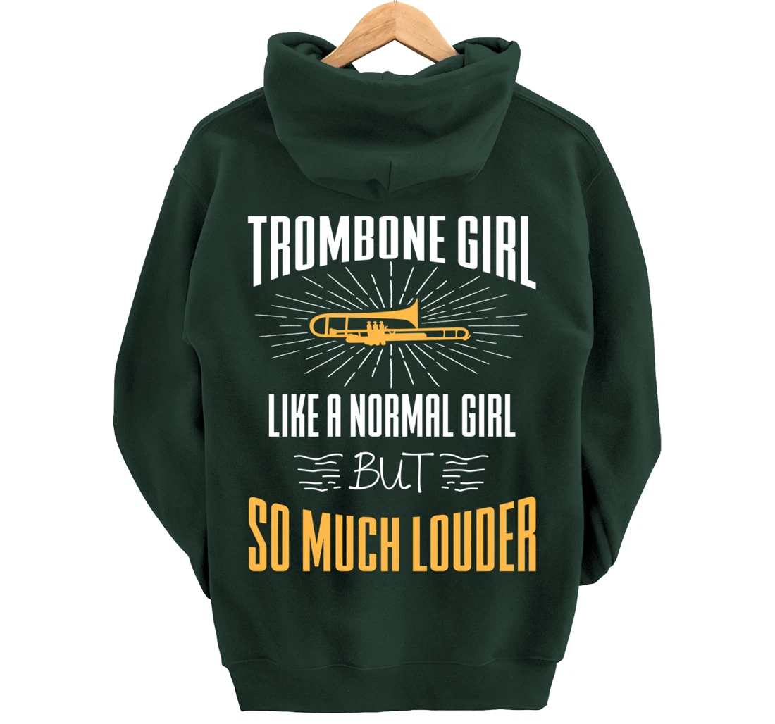 Trombone Girl Louder For Trombonist Player Musician Pullover Hoodie