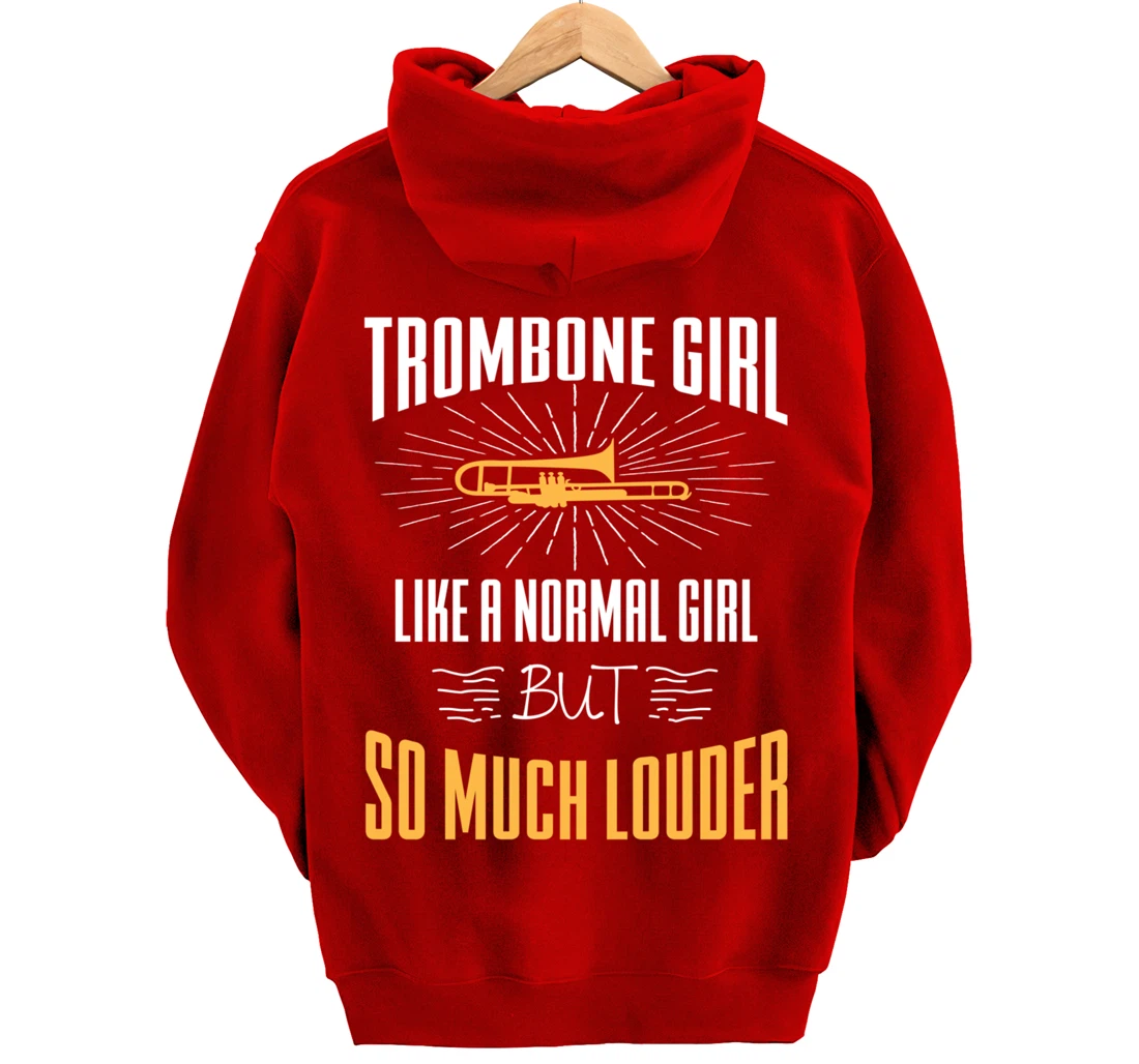 Trombone Girl Louder For Trombonist Player Musician Pullover Hoodie