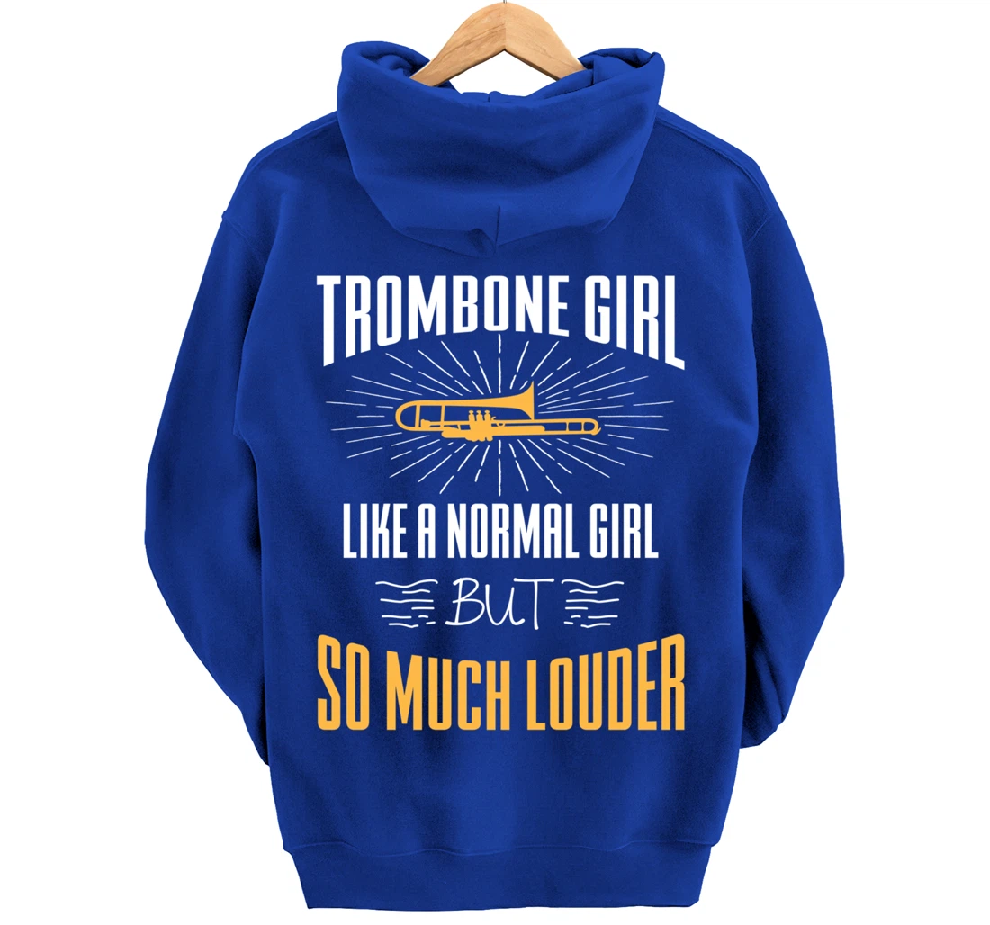 Trombone Girl Louder For Trombonist Player Musician Pullover Hoodie