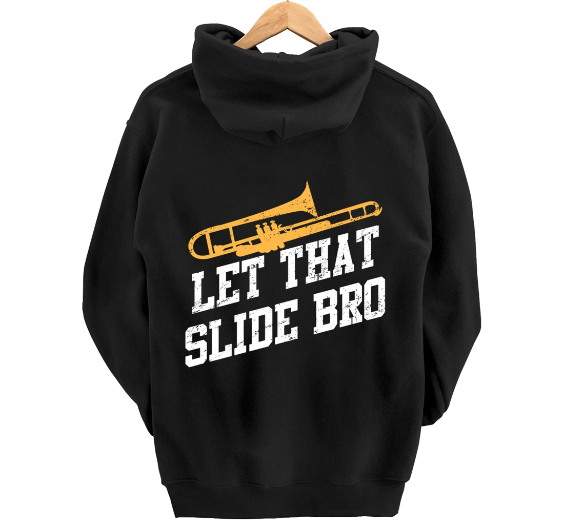 Trombone Musician Quote For Trombonist Player Pullover Hoodie