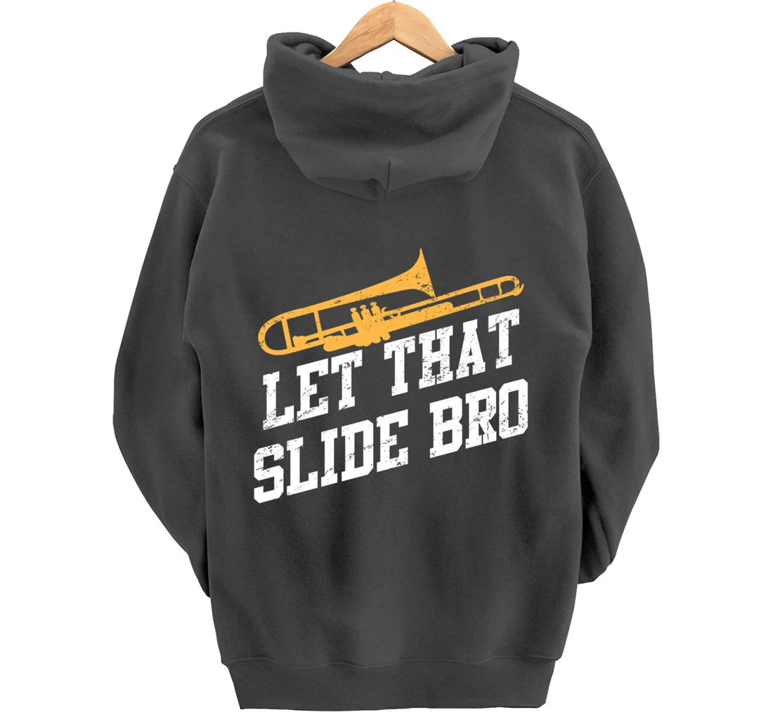 Trombone Musician Quote For Trombonist Player Pullover Hoodie