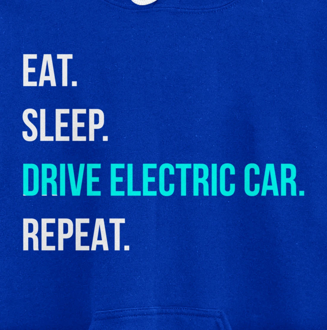 Eat Sleep Drive Electrical Car Repeat Automotive Driver Pullover Hoodie