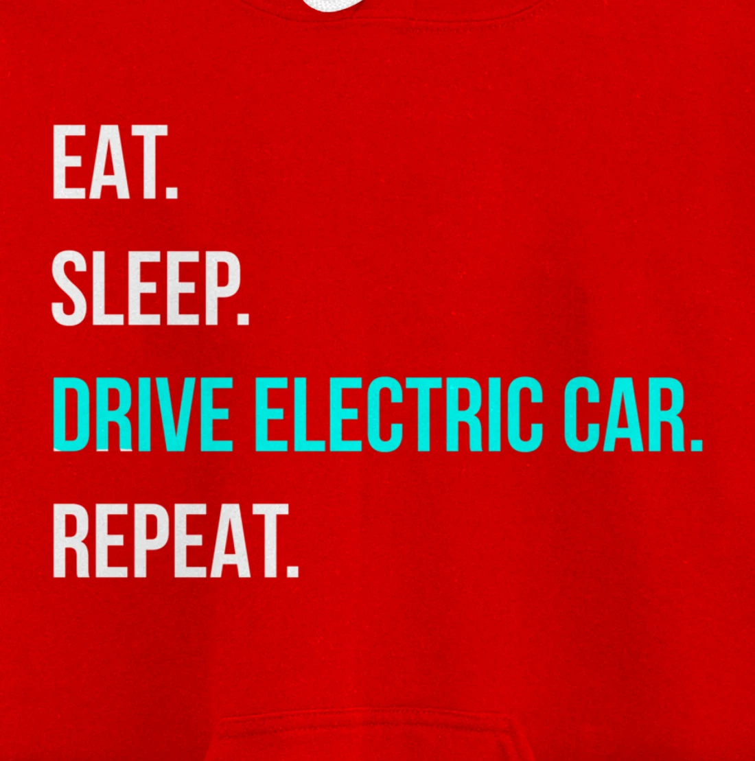 Eat Sleep Drive Electrical Car Repeat Automotive Driver Pullover Hoodie
