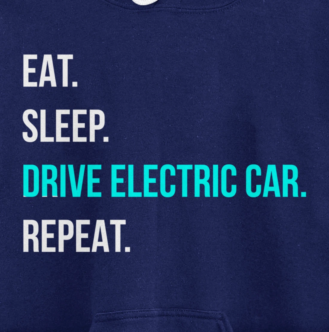Eat Sleep Drive Electrical Car Repeat Automotive Driver Pullover Hoodie