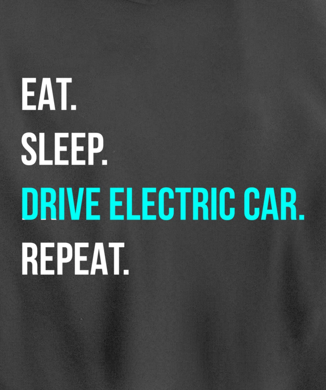 Eat Sleep Drive Electrical Car Repeat Automotive Driver Pullover Hoodie