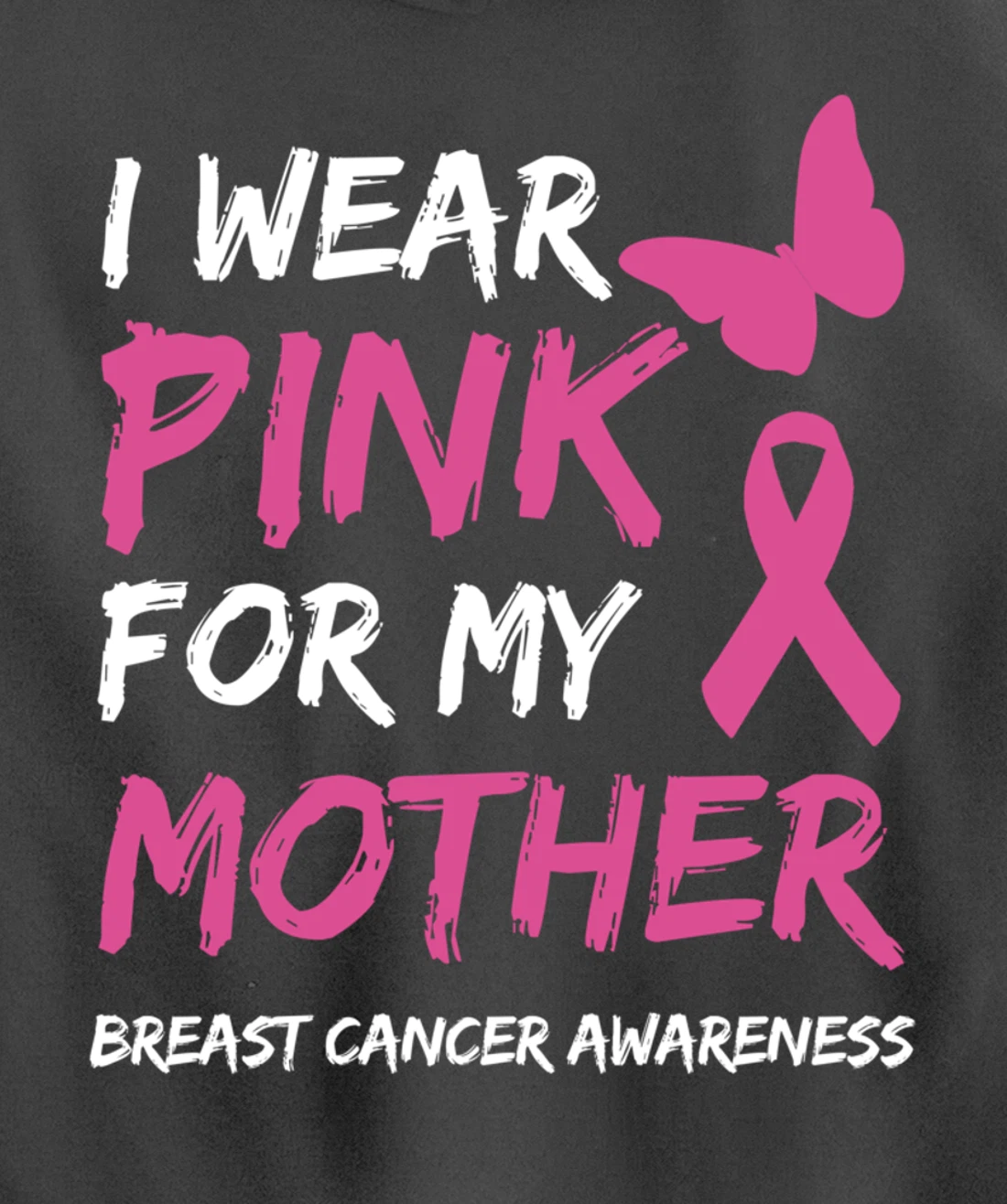 I Wear Pink For My Mother Breast Cancer Awareness Ribbon Pullover Hoodie