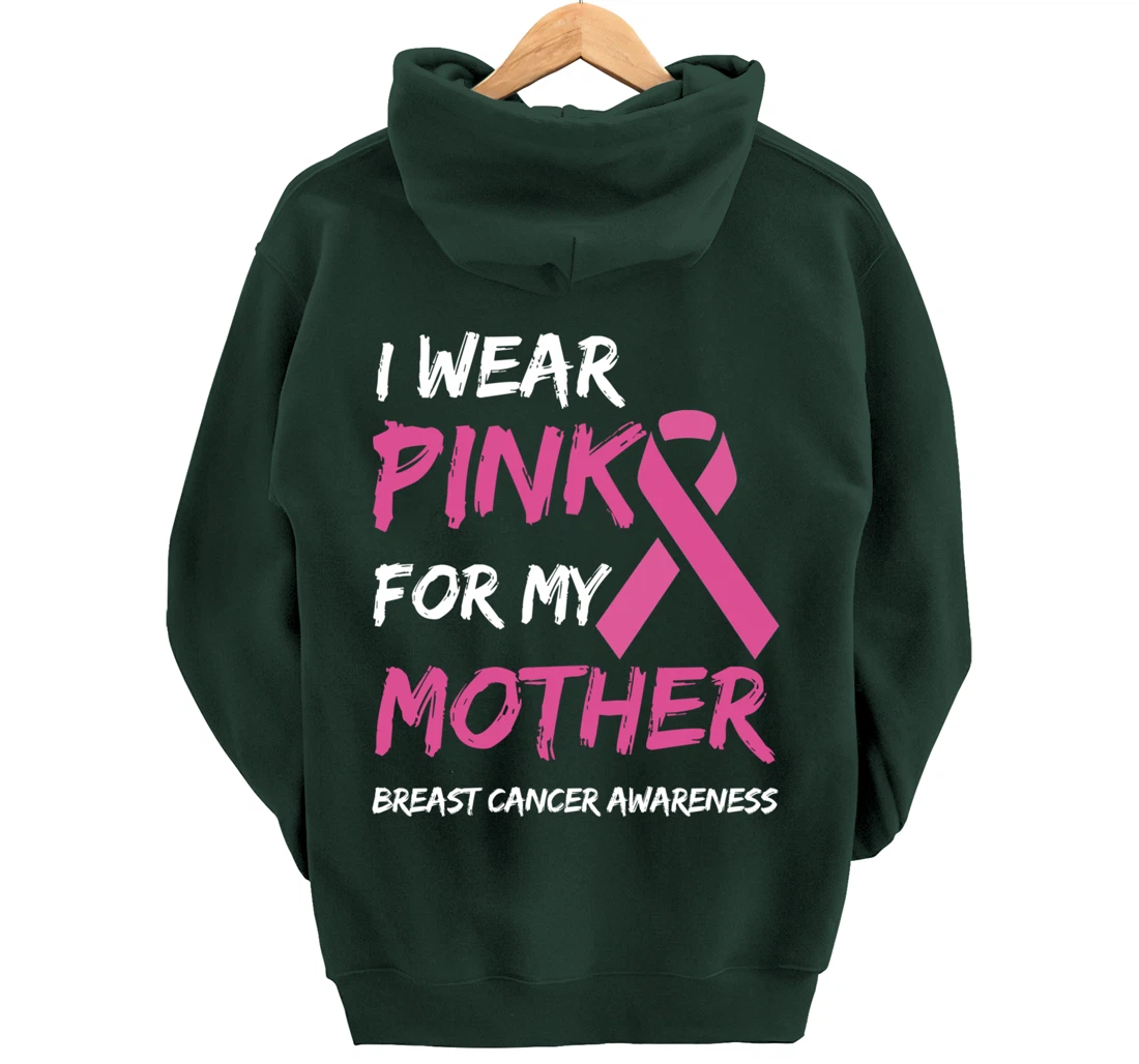 I Wear Pink For My Mother Breast Cancer Awareness Ribbon Pullover Hoodie