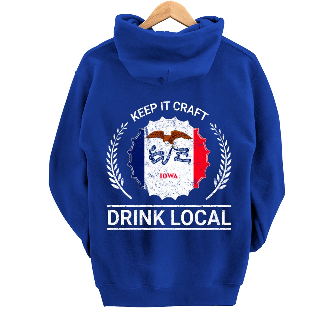 Drink Local Iowa Vintage State Flag Beer Bottle Cap Pullover Hoodie