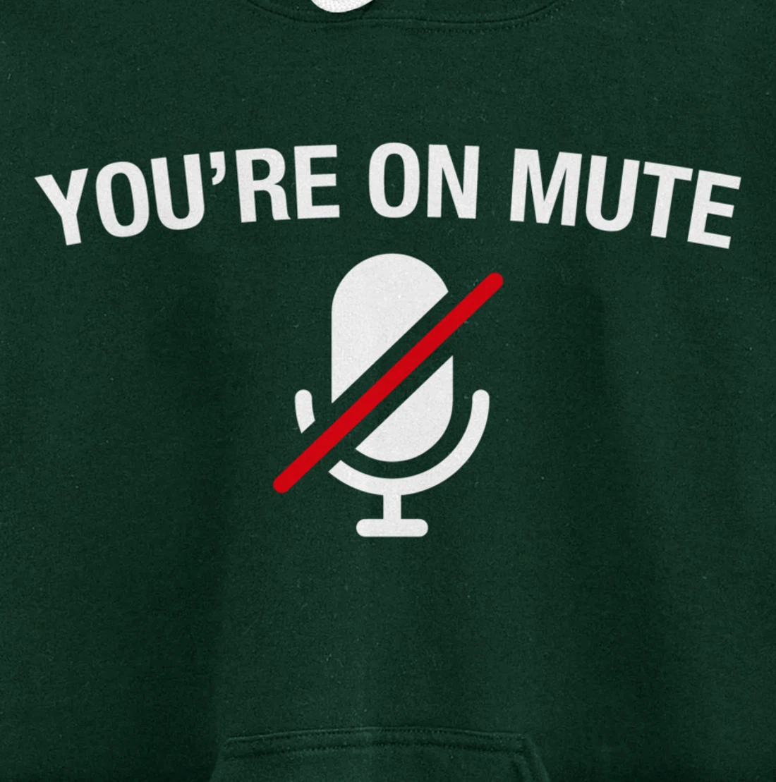 You're on Mute Pullover Hoodie