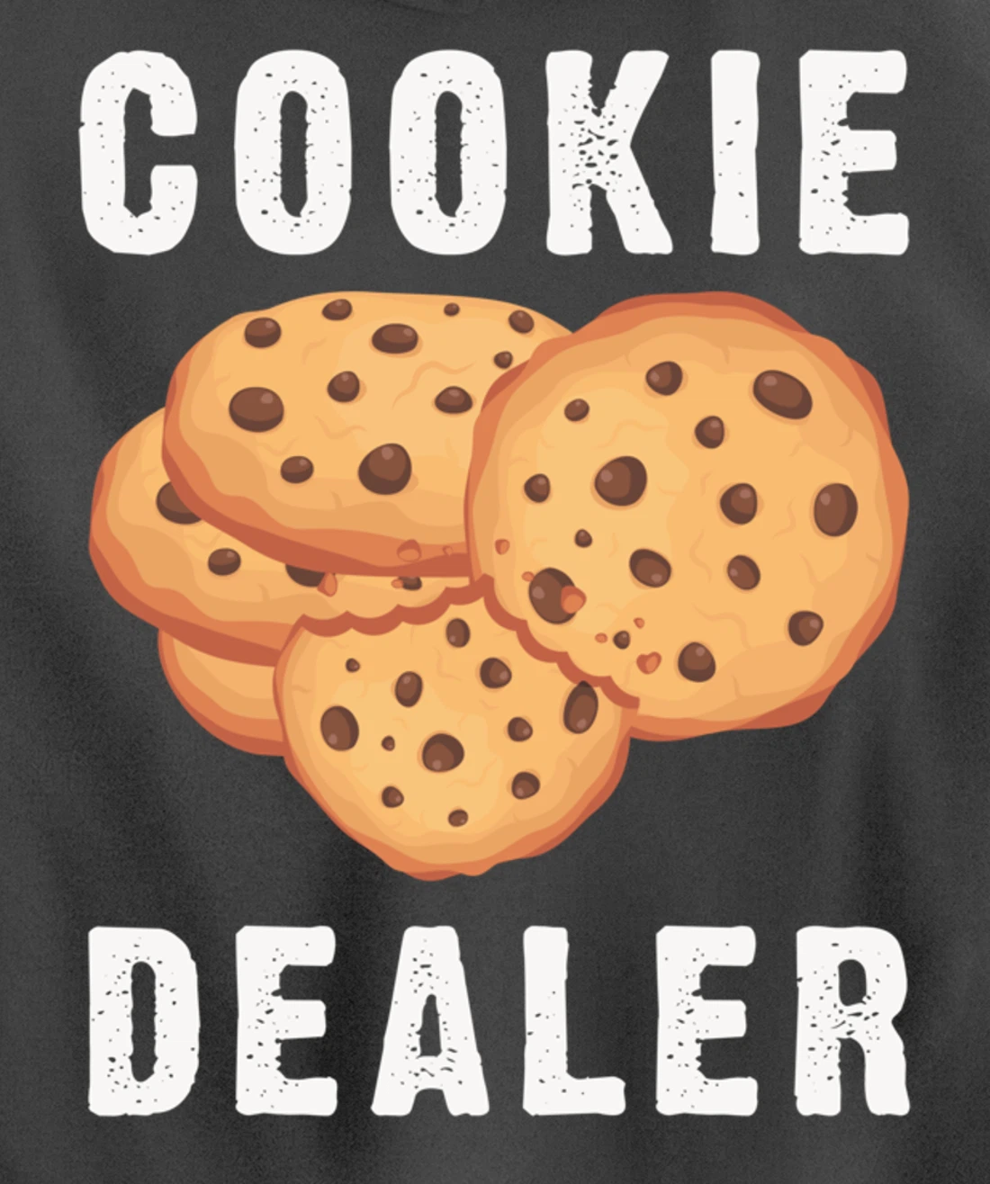 Baking Cookie Dealer For Baker Pastry Chef Dessert Lover Pullover Hoodie