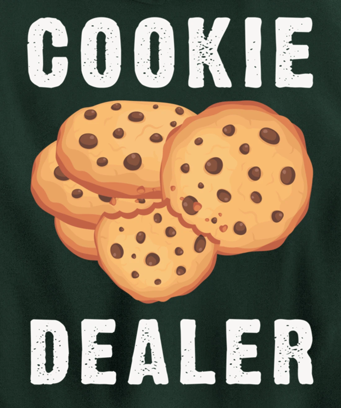 Baking Cookie Dealer For Baker Pastry Chef Dessert Lover Pullover Hoodie