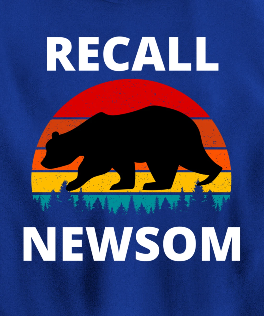 Recall Gavin Newsom California Election Cal Bear & Sunset. Pullover Hoodie