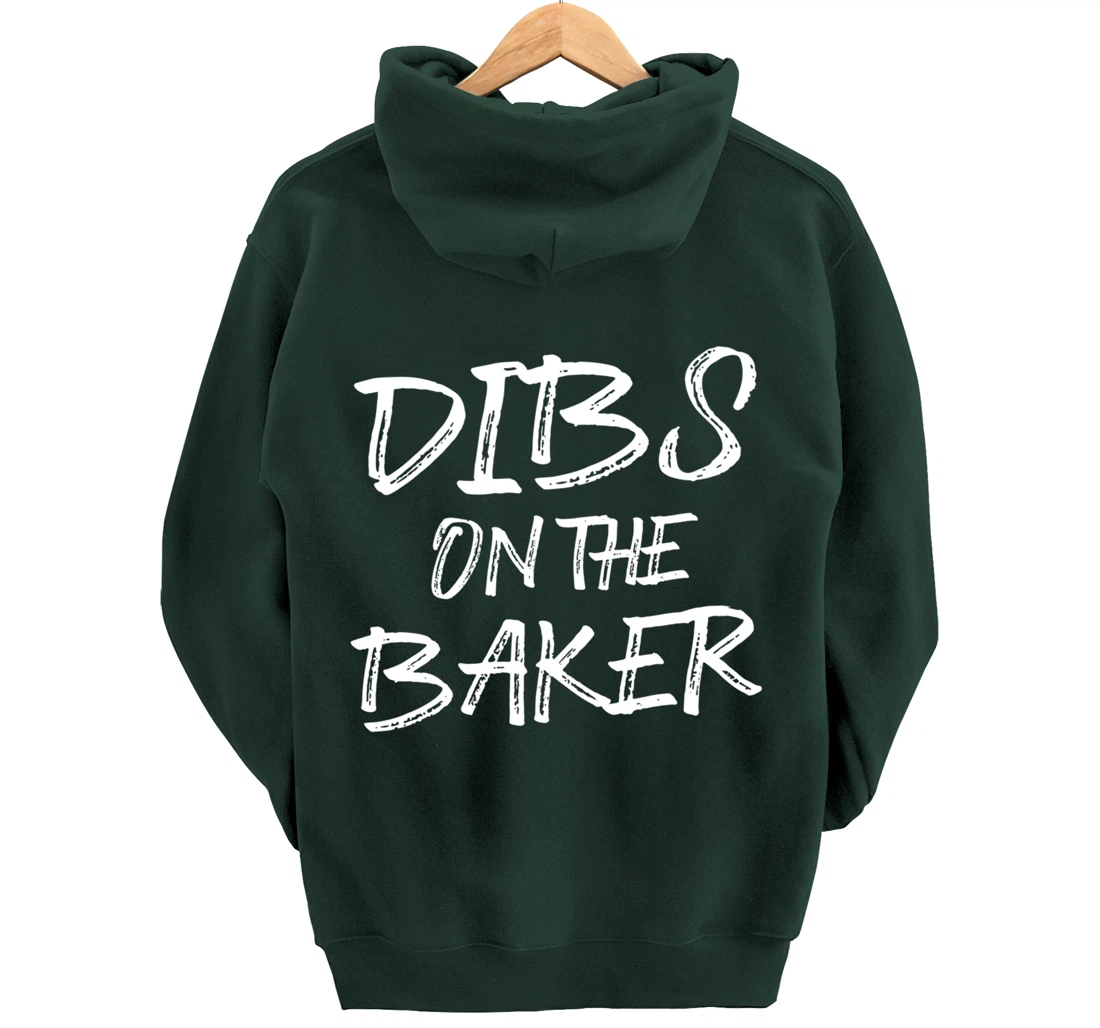 Hilarious Baking Dibs For Humorous Baker Pastry Chef Bakery Pullover Hoodie