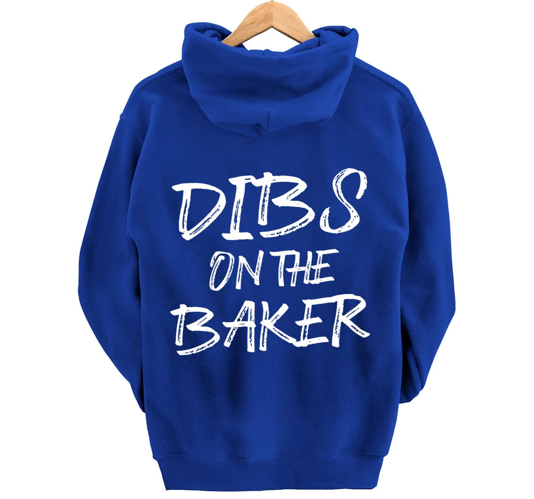 Hilarious Baking Dibs For Humorous Baker Pastry Chef Bakery Pullover Hoodie