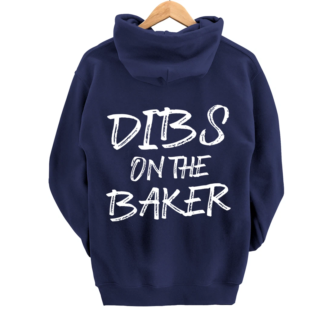 Hilarious Baking Dibs For Humorous Baker Pastry Chef Bakery Pullover Hoodie