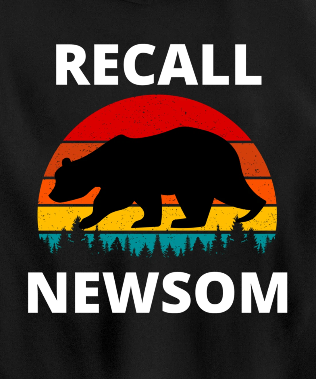 Recall Gavin Newsom California Election Cal Bear & Sunset. Pullover Hoodie