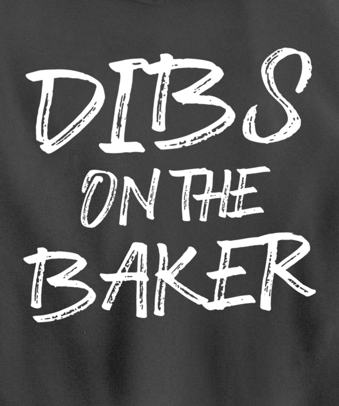 Hilarious Baking Dibs For Humorous Baker Pastry Chef Bakery Pullover Hoodie