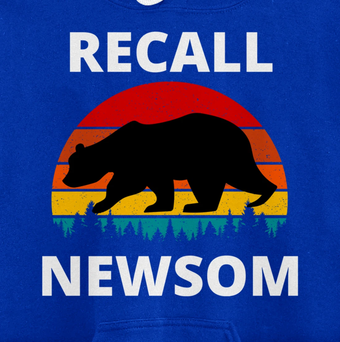Recall Gavin Newsom California Election Cal Bear & Sunset. Pullover Hoodie