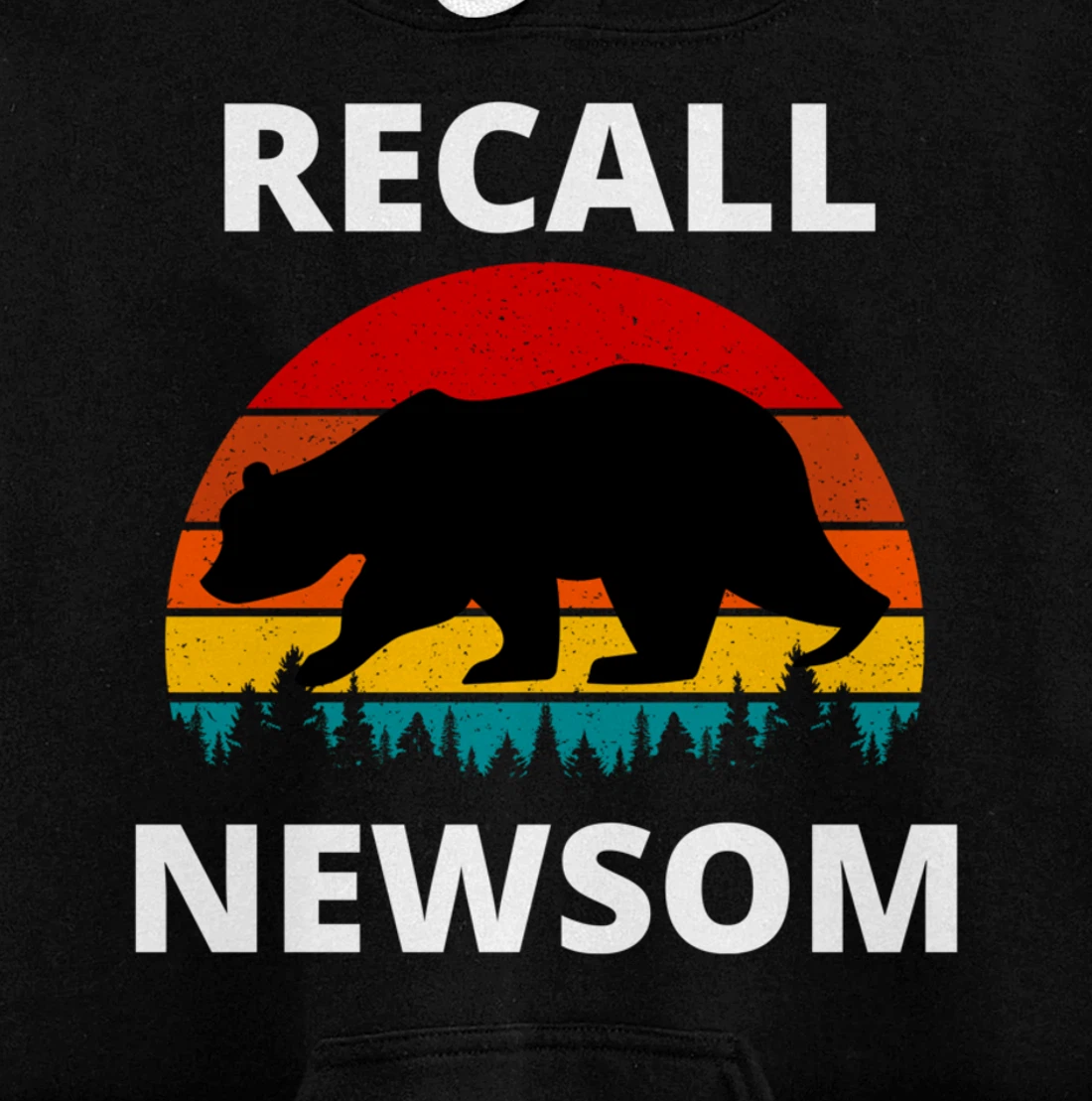 Recall Gavin Newsom California Election Cal Bear & Sunset. Pullover Hoodie