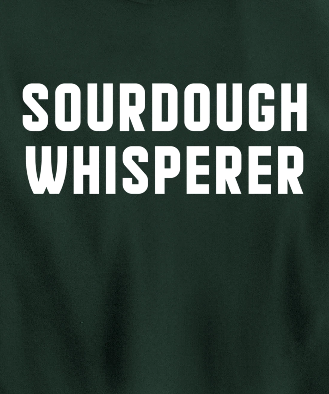 Baking Sourdough Whisperer For Baker Pastry Chef Pullover Hoodie