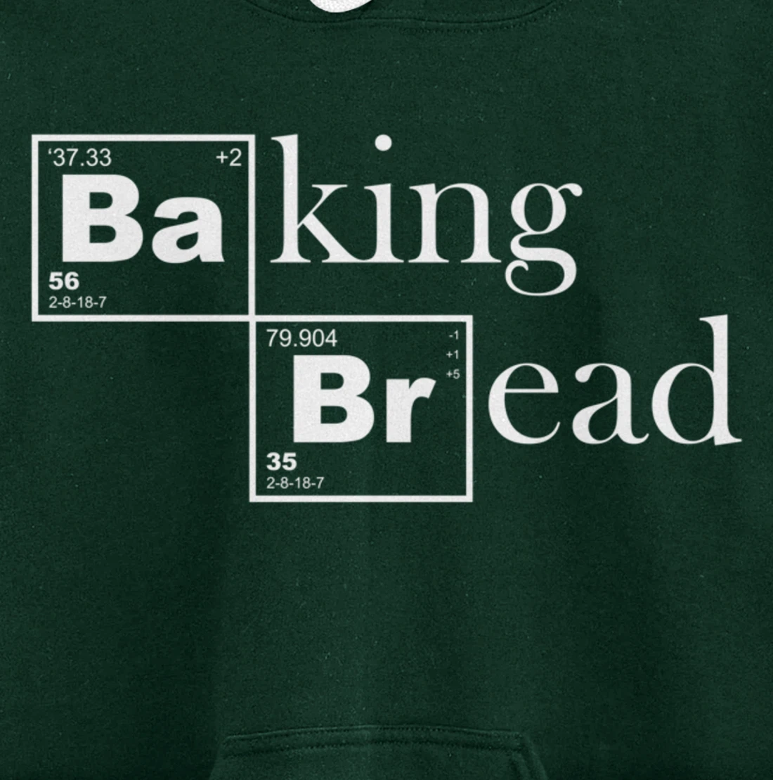 Baking Bread Chemistry For Baker Pastry Chef Bakeshop Pullover Hoodie
