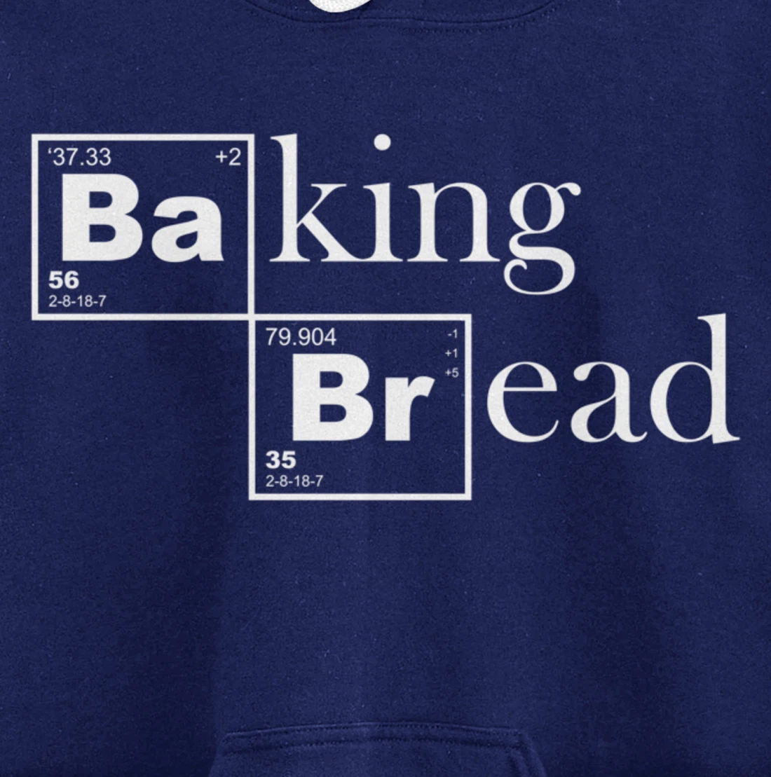 Baking Bread Chemistry For Baker Pastry Chef Bakeshop Pullover Hoodie