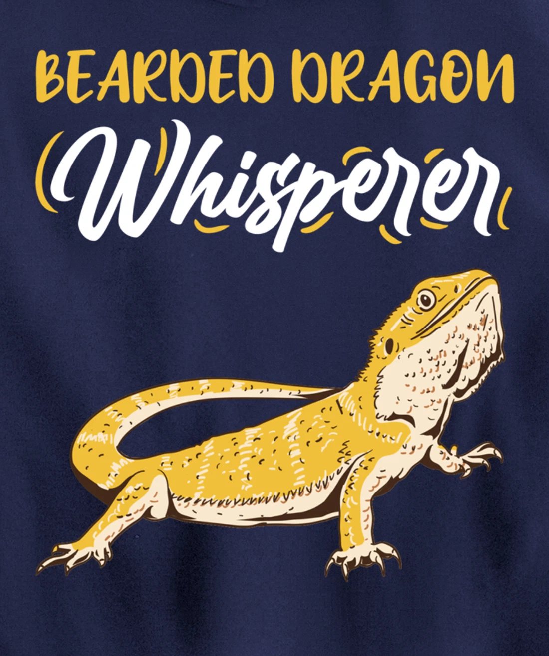 Bearded Dragon Whisperer Herpetologist Pullover Hoodie
