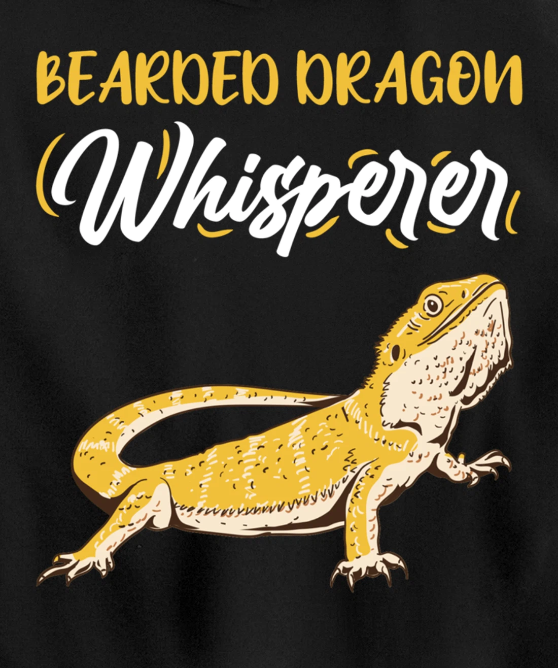 Bearded Dragon Whisperer Herpetologist Pullover Hoodie