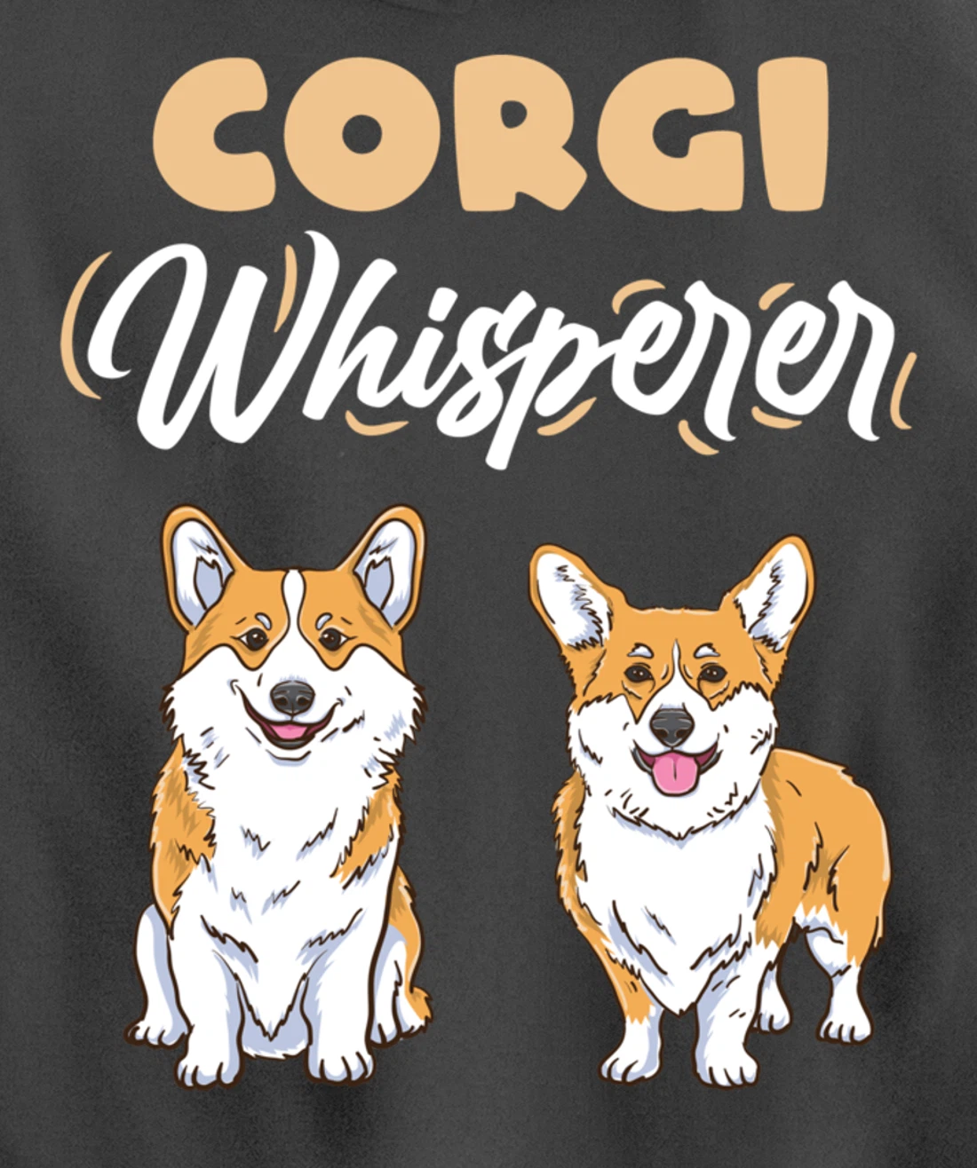 Corgi Whisperer Pullover Hoodie