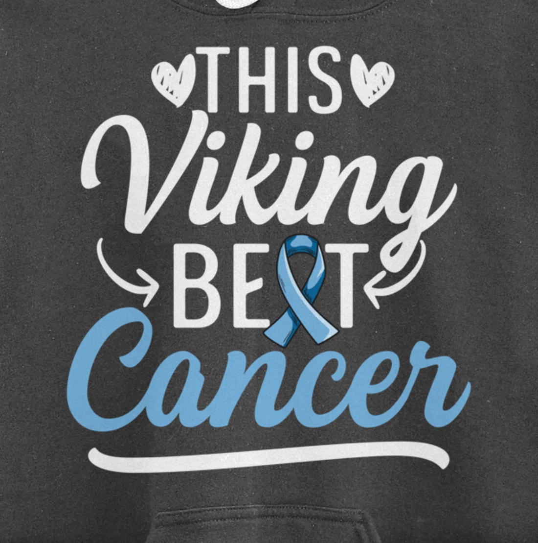 Fight Prostate Cancer Design for a Prostate Cancer Survivor Pullover Hoodie