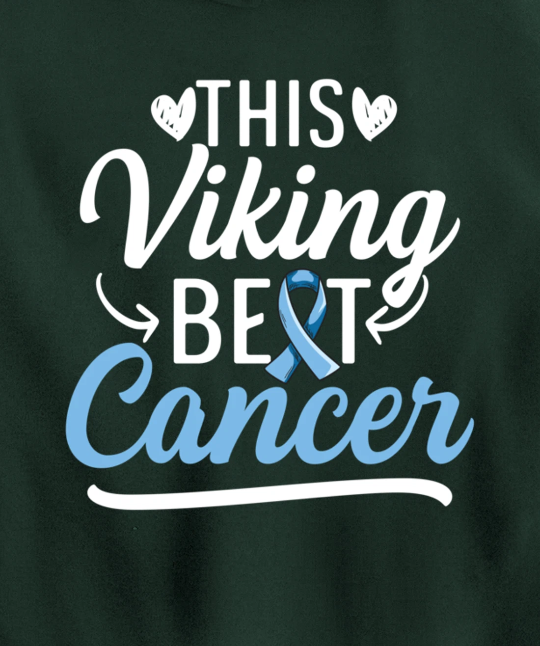 Fight Prostate Cancer Design for a Prostate Cancer Survivor Pullover Hoodie
