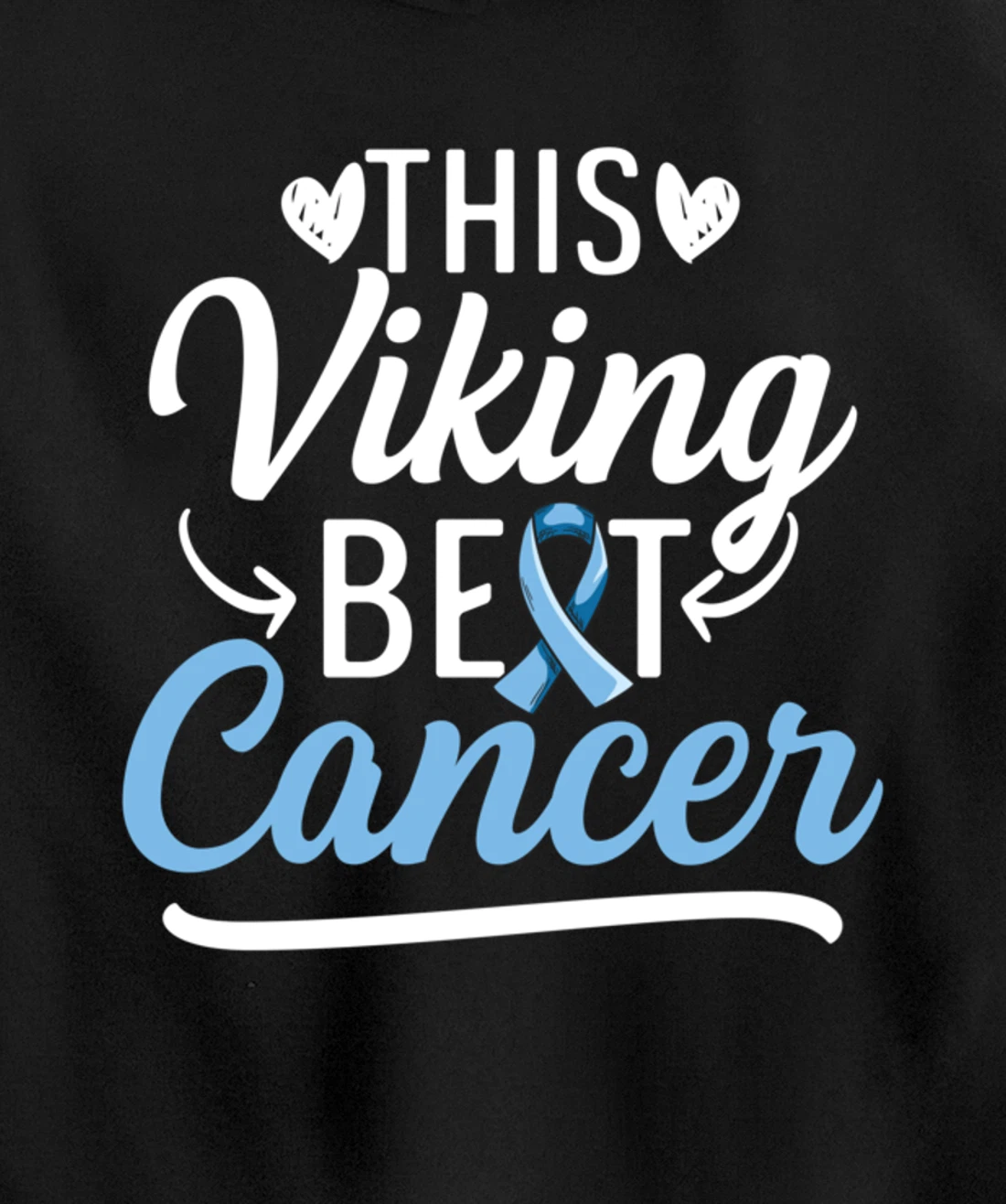 Fight Prostate Cancer Design for a Prostate Cancer Survivor Pullover Hoodie