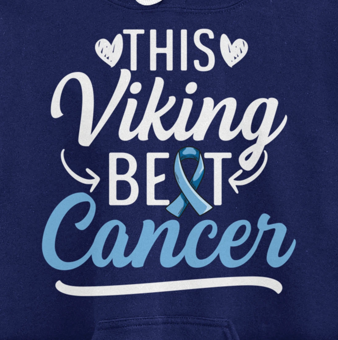 Fight Prostate Cancer Design for a Prostate Cancer Survivor Pullover Hoodie