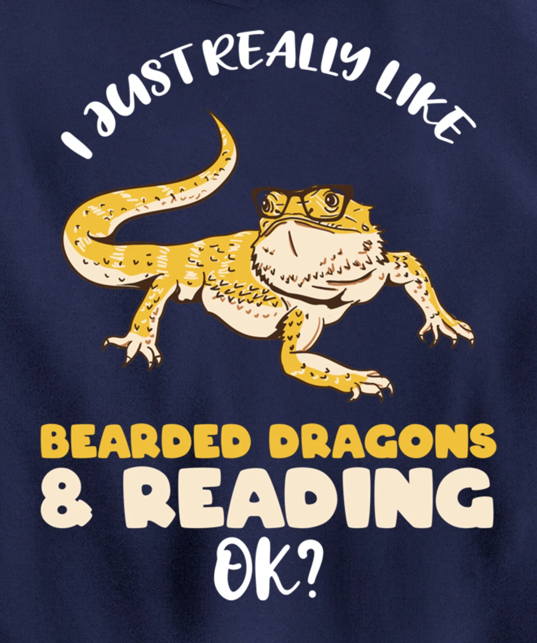 I Just Really Like Bearded Dragons And Reading Ok Pullover Hoodie