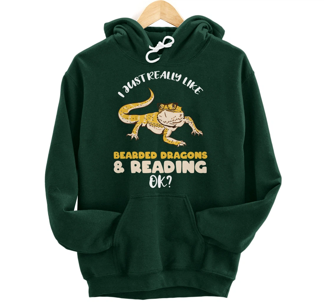 I Just Really Like Bearded Dragons And Reading Ok Pullover Hoodie