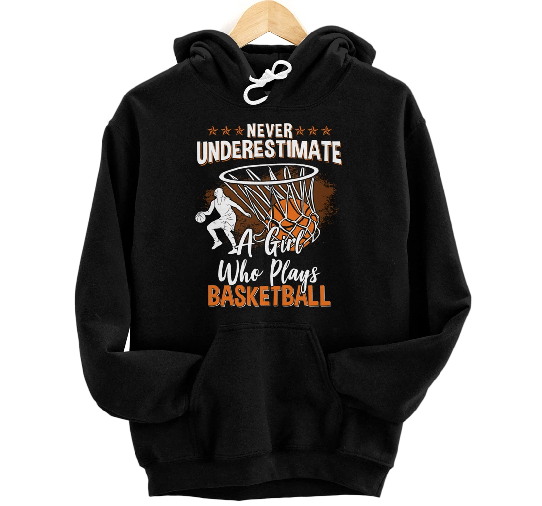 Basketball Women Girls Basketball Player Basketball Fan Pullover Hoodie