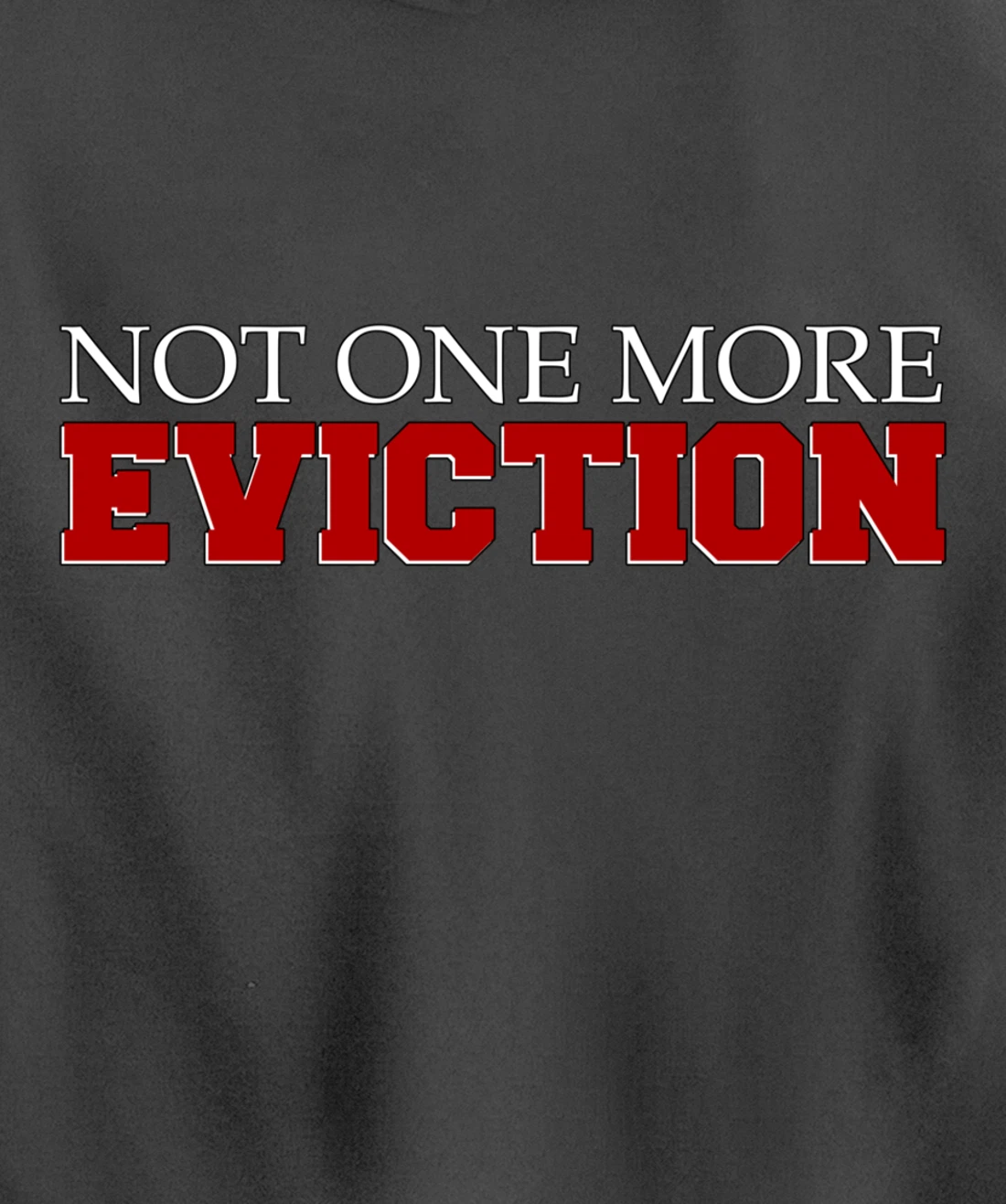 Not One More Eviction protest Pullover Hoodie