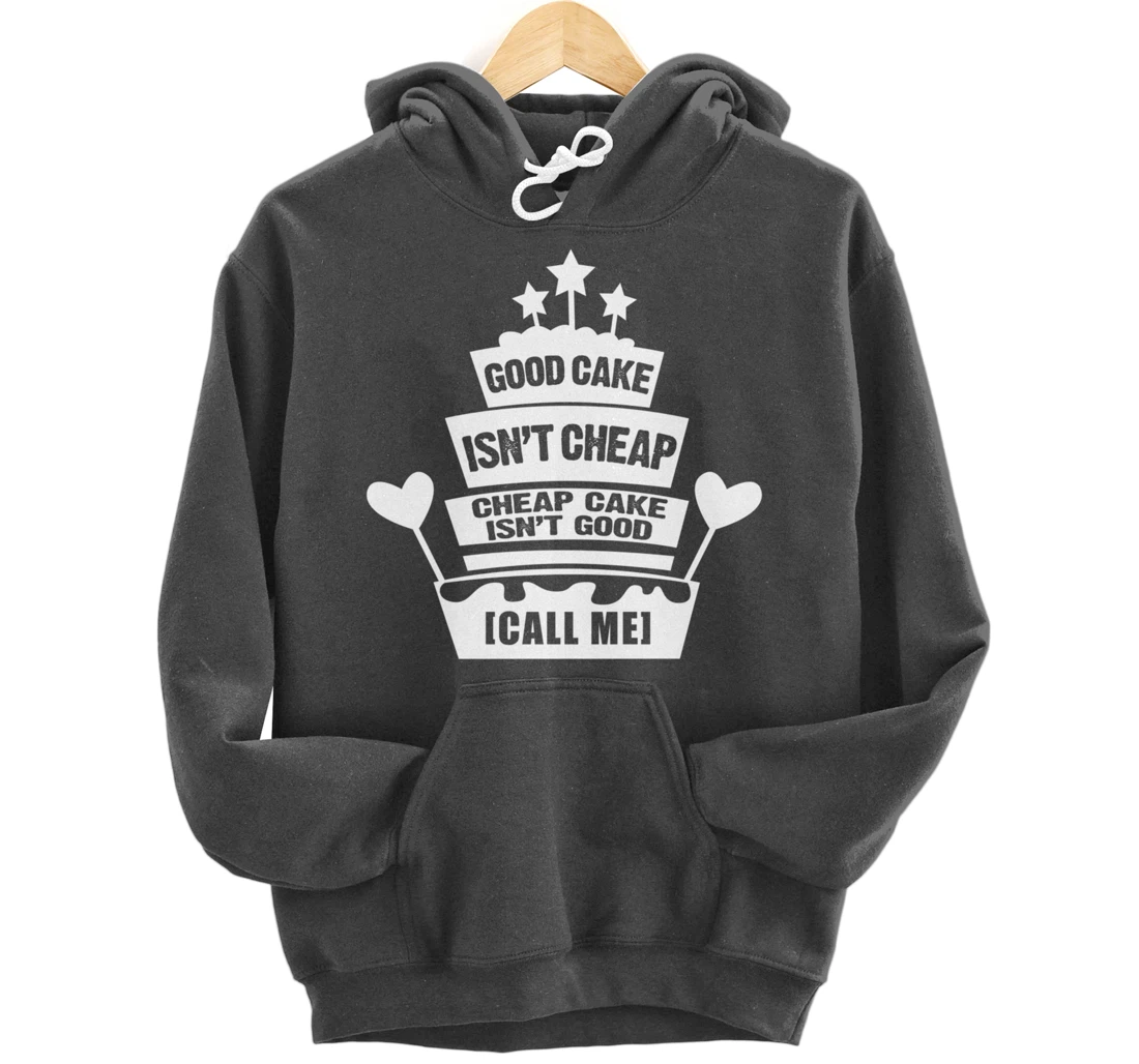 Baking Quote For Cake Lover Decorator Baker Pastry Chef Pullover Hoodie